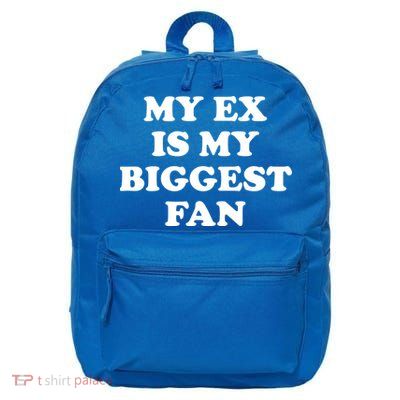 My Ex Is My Biggest Fan Shirts Funny Sayings 16 in Basic Backpack
