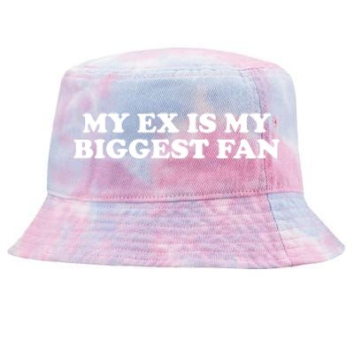 My Ex Is My Biggest Fan Shirts Funny Sayings Tie-Dyed Bucket Hat