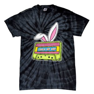 Mixtape Easter I Said A Hip Hop Easter Day Cute Ears Bunny Girl Women Tie-Dye T-Shirt