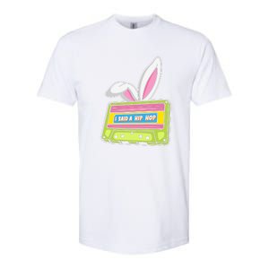 Mixtape Easter I Said A Hip Hop Easter Day Cute Ears Bunny Girl Women Softstyle CVC T-Shirt