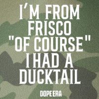 Mr.Dope Era IM From Frisco Of Course I Had A Ducktail Legacy Tie Dye Trucker Hat