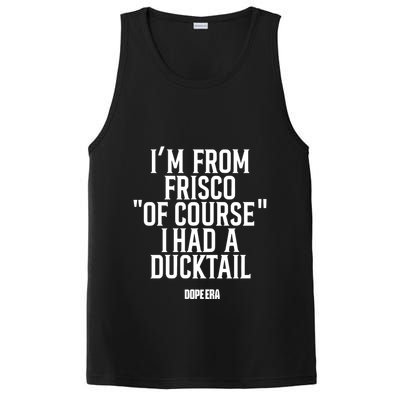 Mr.Dope Era IM From Frisco Of Course I Had A Ducktail PosiCharge Competitor Tank