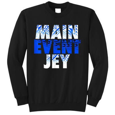 Main Event Jey Sweatshirt