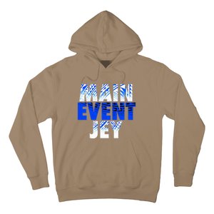 Main Event Jey Hoodie