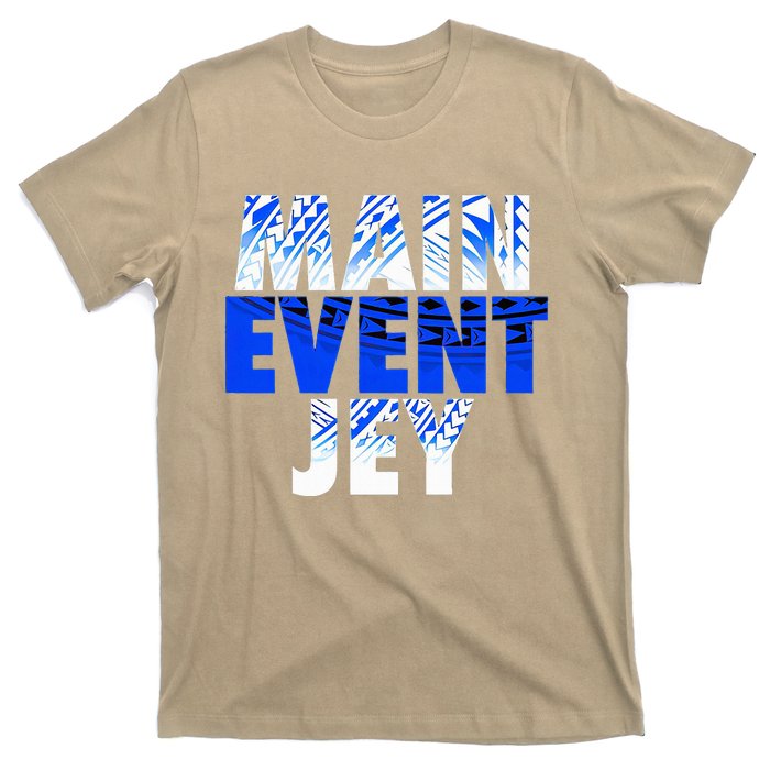 Main Event Jey T-Shirt