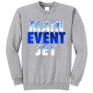 Main Event Jey Tall Sweatshirt