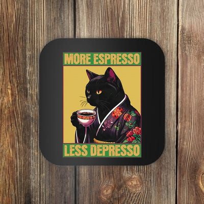 More Espresso Less Depresso Up Caffeine Down Depression Coaster