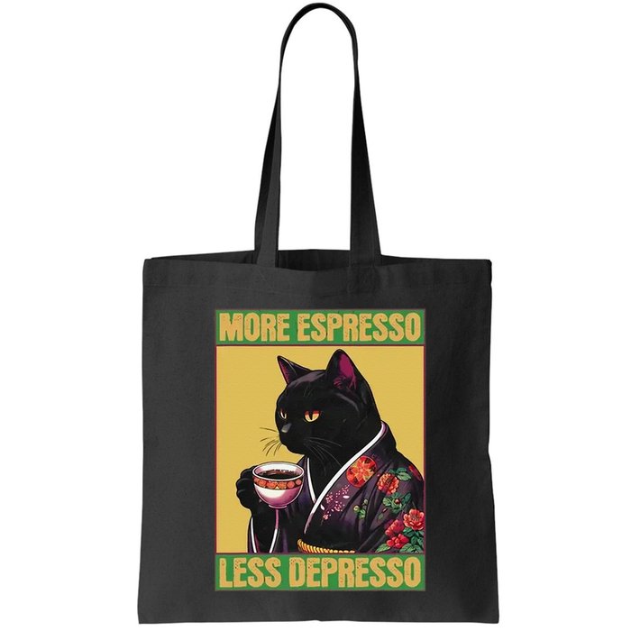 More Espresso Less Depresso Up Caffeine Down Depression Bag