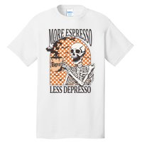 More Espresso Less Depresso Coffee Drink Skeleton Halloween Tall T-Shirt