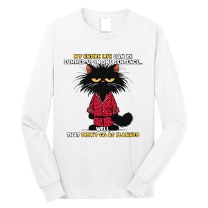 My Entire Life Can Be Summed Up In One Sentence Cat Long Sleeve Shirt