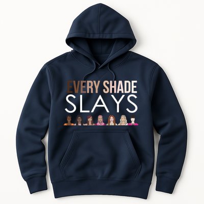 Melanin Every Shade Slays Hoodie