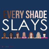 Melanin Every Shade Slays Button