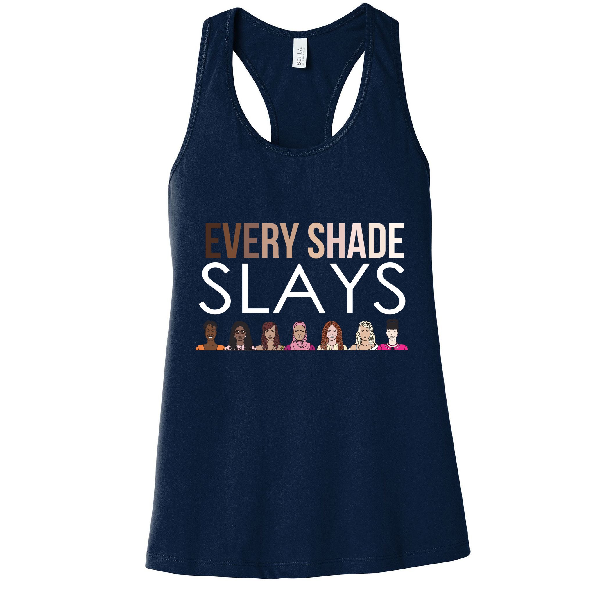 Melanin Every Shade Slays Womens Tank Top