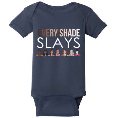 Melanin Every Shade Slays Baby Bodysuit