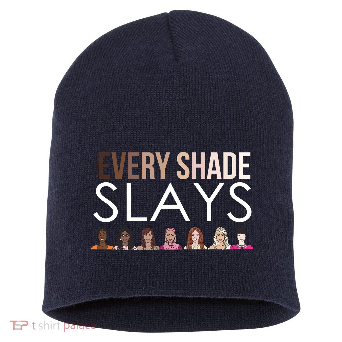 Melanin Every Shade Slays Short Acrylic Beanie