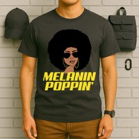 Melanin Poppin Proud African Pride T-Shirt