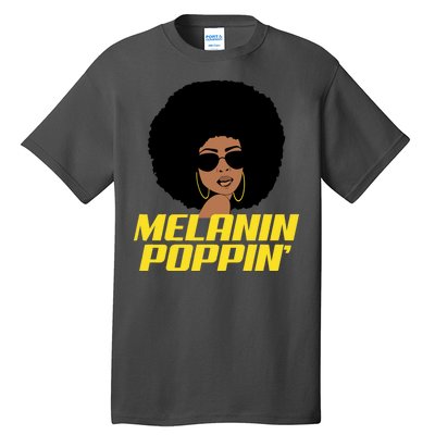 Melanin Poppin Proud African Pride Tall T-Shirt