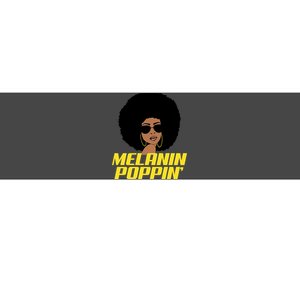 Melanin Poppin Proud African Pride Bumper Sticker