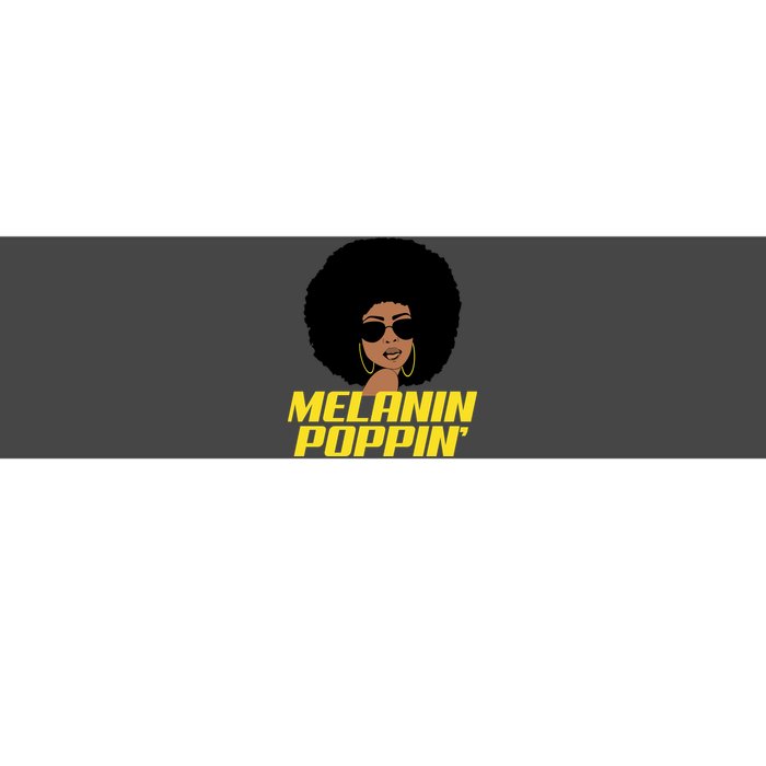 Melanin Poppin Proud African Pride Bumper Sticker