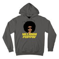 Melanin Poppin Proud African Pride Tall Hoodie