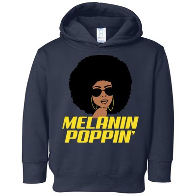 Melanin Poppin Proud African Pride Toddler Hoodie