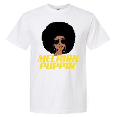 Melanin Poppin Proud African Pride Garment-Dyed Heavyweight T-Shirt