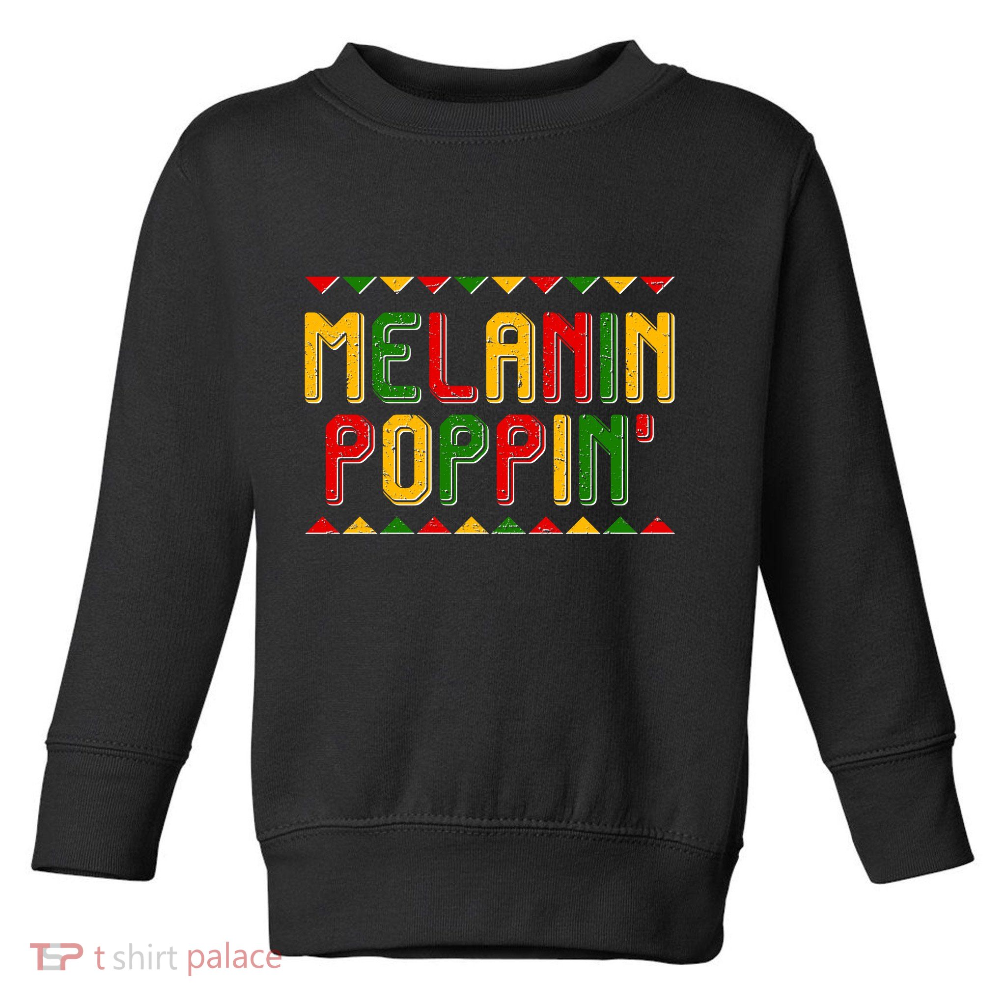 Melanin Poppin' Traditional Colors Toddler Sweatshirt