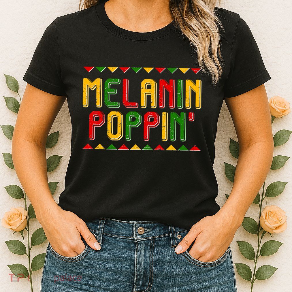 Melanin Poppin' Traditional Colors Womens T-Shirt