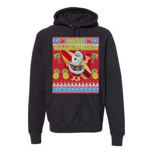 Mele Kalikimaka Santa Ugly Christmas Premium Hoodie