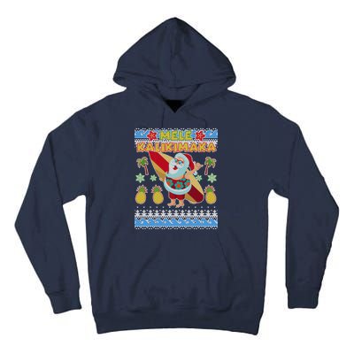 Mele Kalikimaka Santa Ugly Christmas Hawaiian Tall Hoodie