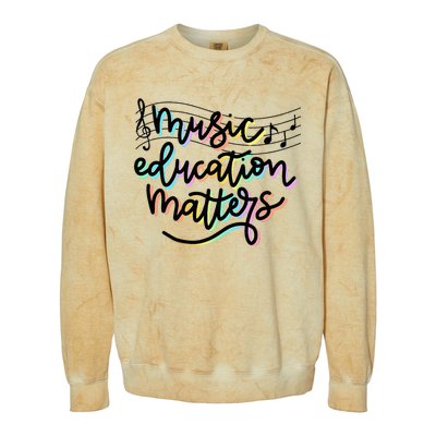 Music Education Matters Music Teacher Appreciation Women Colorblast Crewneck Sweatshirt