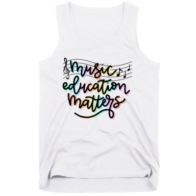 Music Education Matters Music Teacher Appreciation Women Tank Top