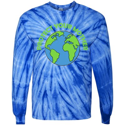 Mother Earth Meaningful Gift Protect Your Mother Gift Tie-Dye Long Sleeve Shirt