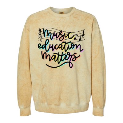 Music Education Matters Music Teacher Appreciation Colorblast Crewneck Sweatshirt