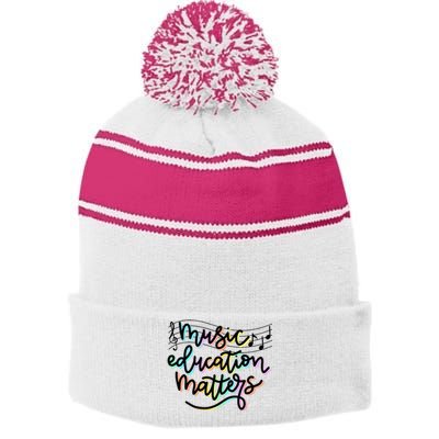 Music Education Matters Music Teacher Appreciation Stripe Pom Pom Beanie