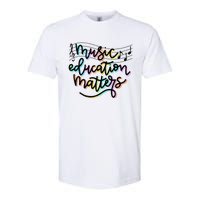 Music Education Matters Music Teacher Appreciation Softstyle CVC T-Shirt