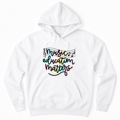 Music Education Matters Music Teacher Appreciation Hoodie