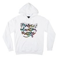 Music Education Matters Music Teacher Appreciation Hoodie