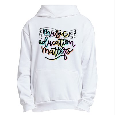 Music Education Matters Music Teacher Appreciation Urban Pullover Hoodie