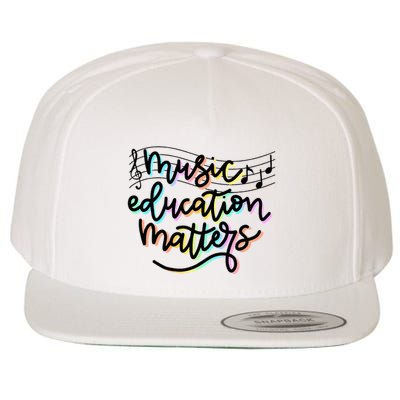 Music Education Matters Music Teacher Appreciation Wool Snapback Cap