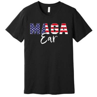 Maga Ear Maga Earring Trump 2024 Premium T-Shirt