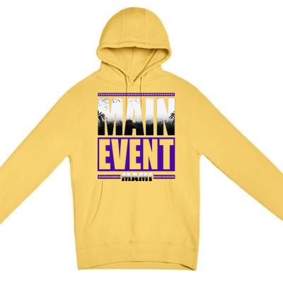 Main Event Mami Premium Pullover Hoodie