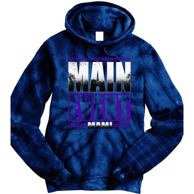 Main Event Mami Tie Dye Hoodie