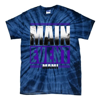 Main Event Mami Tie-Dye T-Shirt