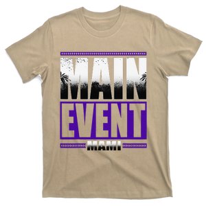 Main Event Mami T-Shirt