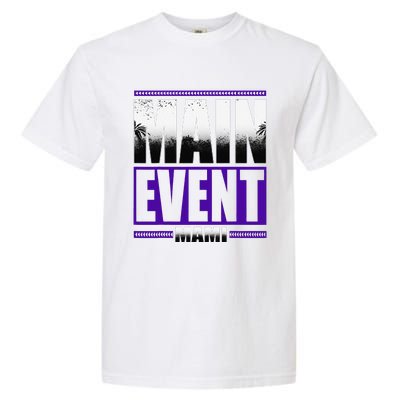 Main Event Mami Garment-Dyed Heavyweight T-Shirt