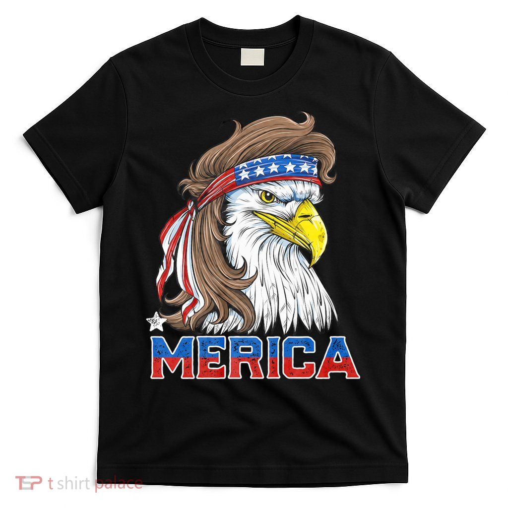 Merica Eagle Mullet 4th Of July American Flag Usa T-Shirt