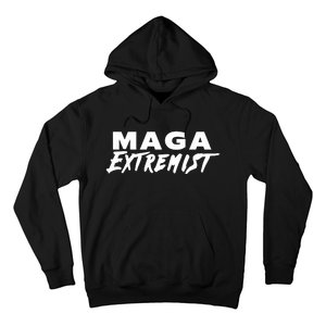 Maga Extremist Hoodie