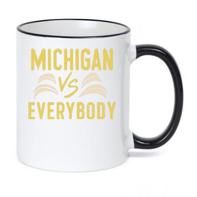 Michigan Everybody Michigan Vs Versus Against Everyone 11oz Black Color Changing Mug