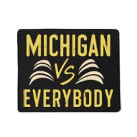 Michigan Everybody Michigan Vs Versus Against Everyone Mousepad